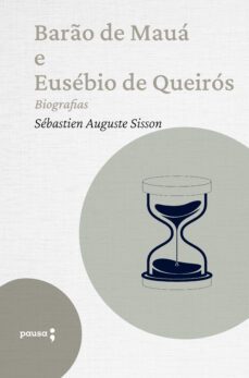 barão de mauá e eusébio de queirós - biografias (ebook)-sébastien auguste sisson-4066339321007