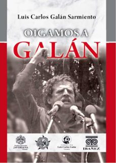 oigamos a galan (ebook)-luis carlos galán sarmiento-4099995593907