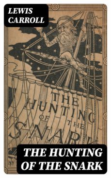 the hunting of the snark (ebook)-lewis carroll-8596547002307