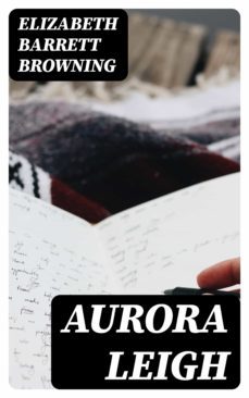 aurora leigh (ebook)-elizabeth barrett browning-8596547386407