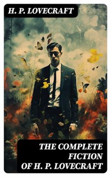 the complete fiction of h. p. lovecraft (ebook)-h.p. lovecraft-8596547769507