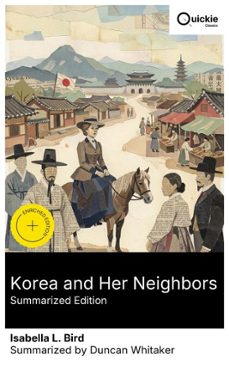 korea and her neighbors (summarized edition) (ebook)-isabella l. bird-8596547880707