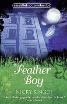 feather boy: essential modern classics-nicky singer-9780007332007