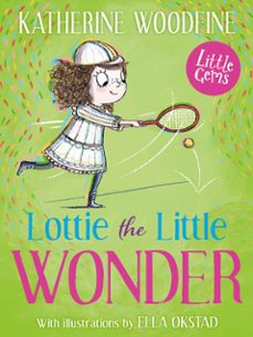 lottie the little wonder (ebook)-katherine woodfine-9780008699307