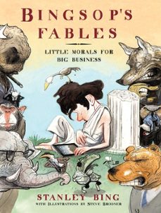 bingsop's fables (ebook)-stanley bing-steve brodner-9780062092007