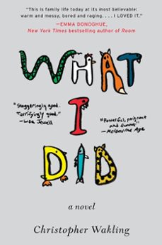 what i did (ebook)-christopher wakling-9780062121707