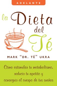 la dieta del te (ebook)-mark ukra-9780062238207