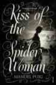 kiss of the spider woman-manuel puig-9780099342007