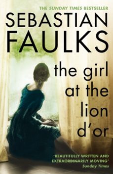 girl at the lion dor-sebastian faulks-9780099774907