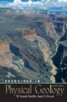 exercises in phisical geology (12th ed.)-w. kenneth hamblin-james d. howard-9780131447707