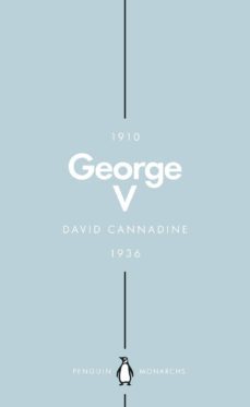 george v (penguin monarchs) (ebook)-david cannadine-9780141976907