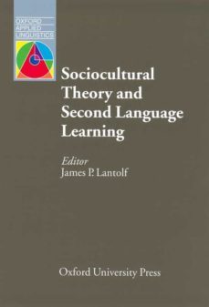 sociocultural theory and second language learning-james p. (ed.) lantolf-9780194421607