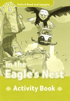 oxford read and imagine 3 in the eagles nest activity book-9780194723107