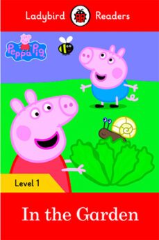 peppa pig: in the garden- ladybird readers level 1-9780241262207