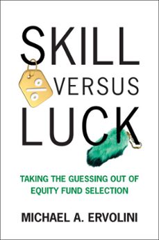skill versus luck (ebook)-michael a. ervolini-9780262052207