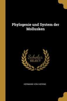 phylogenie und system der mollusken-9780270018707