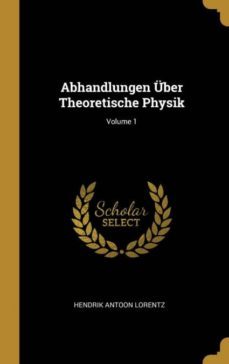 abhandlungen uber theoretische physik; volume 1-9780270592207