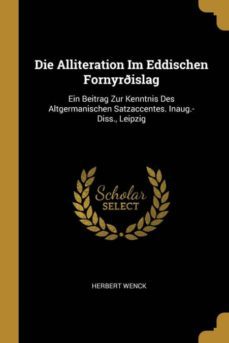 die alliteration im eddischen fornyrislag-9780270771107