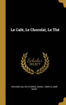 le cafe, le chocolat, le the-9780274001507
