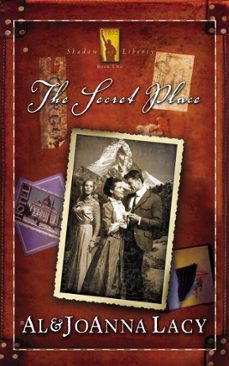the secret place (ebook)-al lacy-joanna lacy-9780307780607