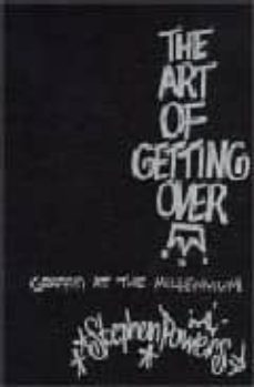 The Art of Getting Over: Powers, Stephen: 9780312206307