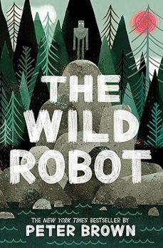 the wild robot-peter brown-9780316382007