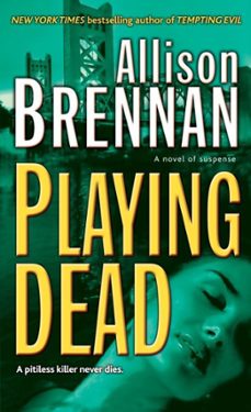playing dead (ebook)-allison brennan-9780345509307