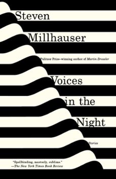 voices in the night (ebook)-steven millhauser-9780385351607