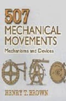 507 mechanical movements-henry t. brown-9780486443607