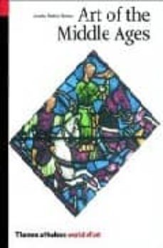 art of the middle ages-janetta rebold benton-9780500203507