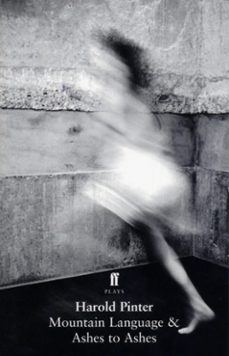 mountain language &amp; ashes to ashes (ebook)-harold pinter-9780571300907