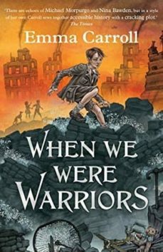 when we were warriors-emma carroll-9780571350407