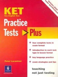 ket english practice tests plus (teaching not just testing)-peter lucantoni-9780582829107