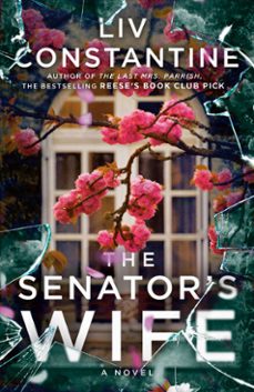 the senator's wife (ebook)-liv constantine-9780593599907