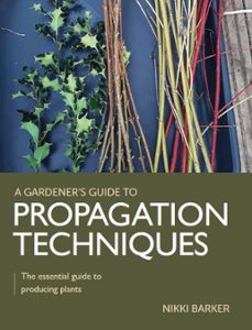 gardener's guide to propagation techniques (ebook)-9780719840807