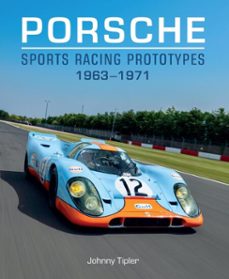 porsche sports racing prototypes 19631971 (ebook)-johnny tipler-9780719844607