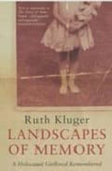 landscapes of memory-ruth kluger-9780747568407