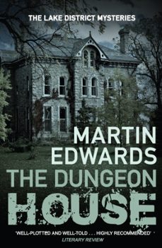 the dungeon house-martin edwards-9780749019907