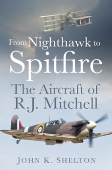 from nighthawk to spitfire (ebook)-john k. shelton-9780750965507