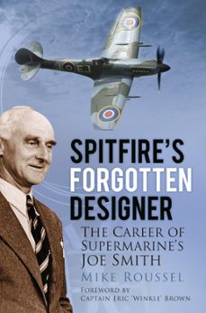 spitfire's forgotten designer (ebook)-mike roussel-9780752492407