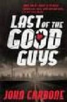 last of the good guys-john carbone-9780755341207