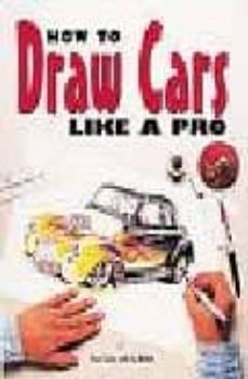 how to draw cars like a pro-tom taylor-lisa hallett-9780760300107
