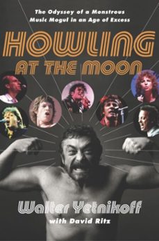howling at the moon (ebook)-walter yetnikoff-david ritz-9780767918107