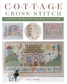 cottage cross-stitch-gail bussi-9780811773607