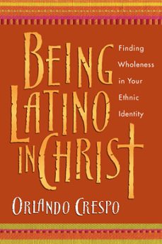being latino in christ (ebook)-9780830874507