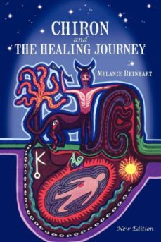chiron and the healing journey-9780955823107