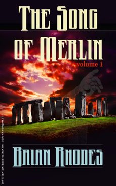 the song of merlin: volume 1 (ebook)-brian rhodes-9780994295507
