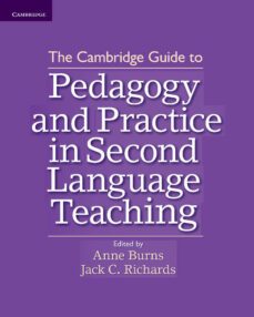 the cambridge guide to pedagogy and practice in second language teaching-9781107602007