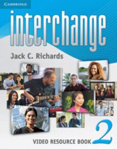 interchange level 2 video resource book 4th edition-9781107651807