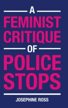 a feminist critique of police stops-9781108482707